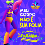 campanha-Meu-Corpo-Nao-e-Sua-Folia